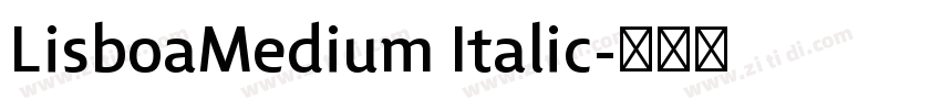 LisboaMedium Italic字体转换